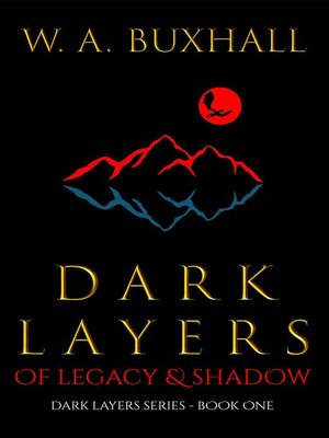 cover image of Dark Layers--Of Legacy & Shadow